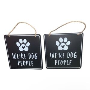 We’re Dog People Metal Sign Set